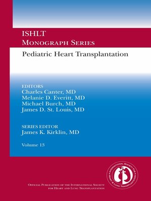 cover image of Pediatric Heart Transplantation: ISHLT Monograph Series, Volume 13